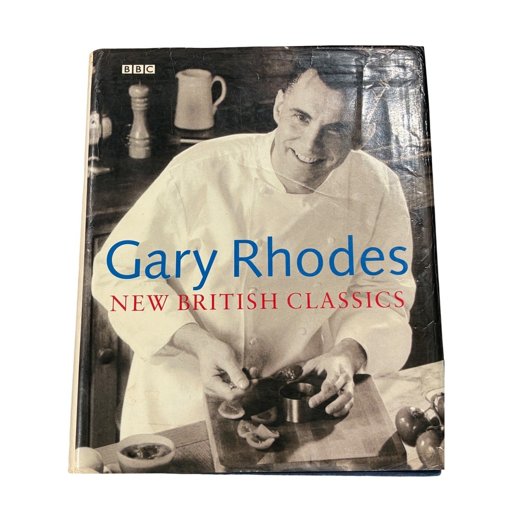 Gary Rhodes New British Classics BBC Cookbook Hardcover 1999 ISBN 0563551003